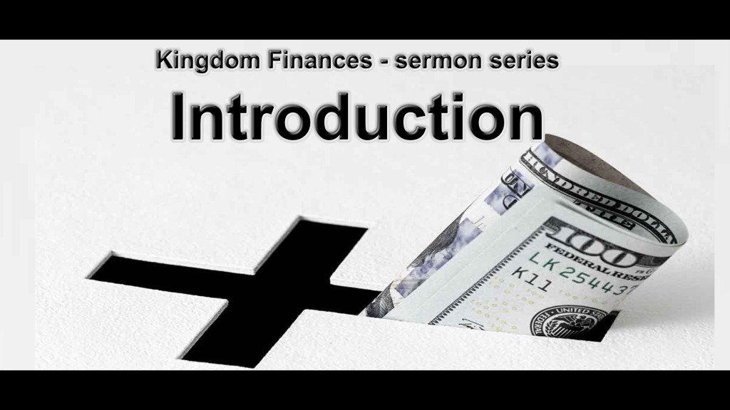 Kingdom’s Finances – Introduction