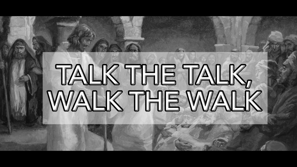 Book Of 1John -Talk The Talk Walk The Walk