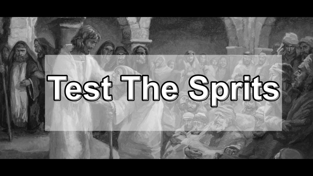 Book Of 1John – Test The Sprits