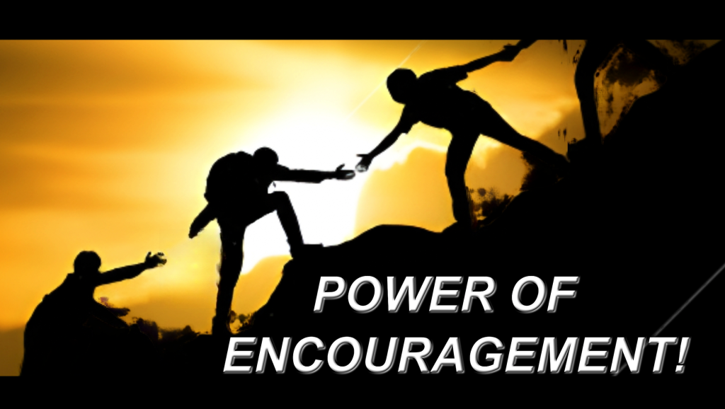 Power Of Encouragement