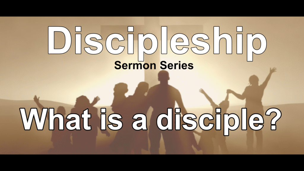 What Is A Disciple?